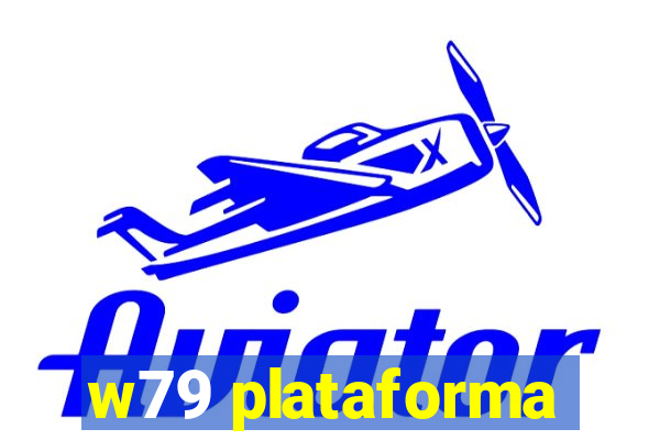 w79 plataforma